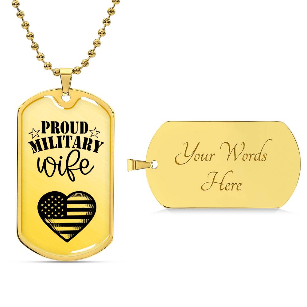 Proud Miliary Wife DOG TAG Necklace - Gift for Her, Christmas Gift, Wife Gift, Military Wife, Army Wife, Navy Wife, Marine Wife, Navy Wife