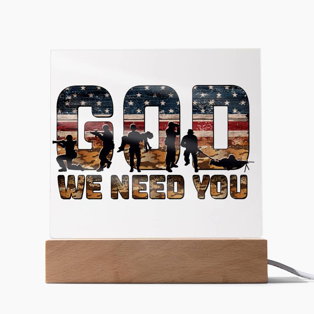 LED Light-up Plaque - God We Need You