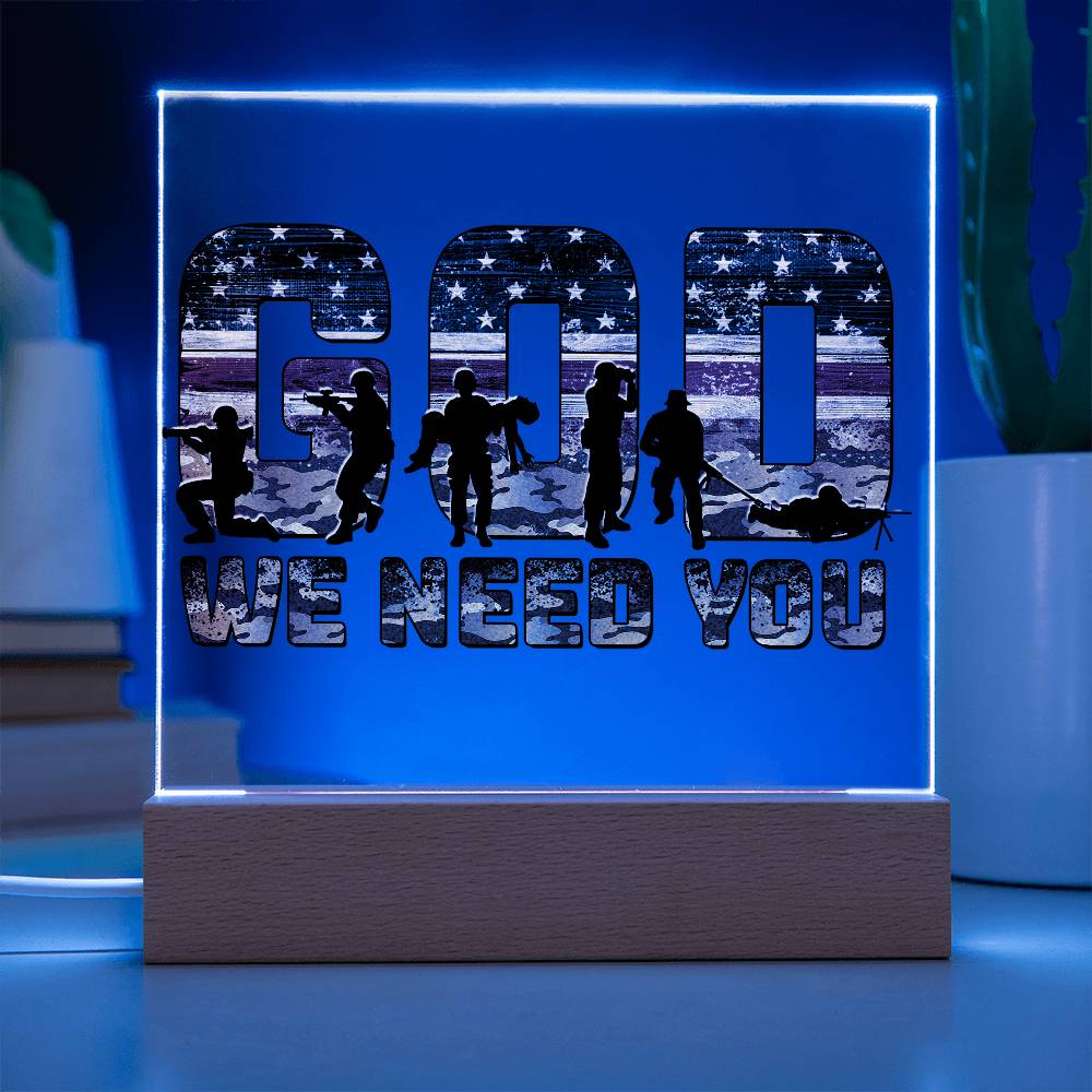 LED Light-up Plaque - God We Need You