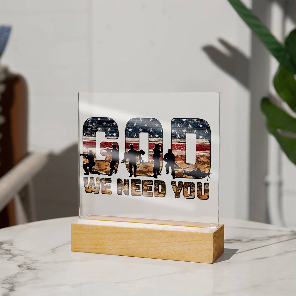 LED Light-up Plaque - God We Need You