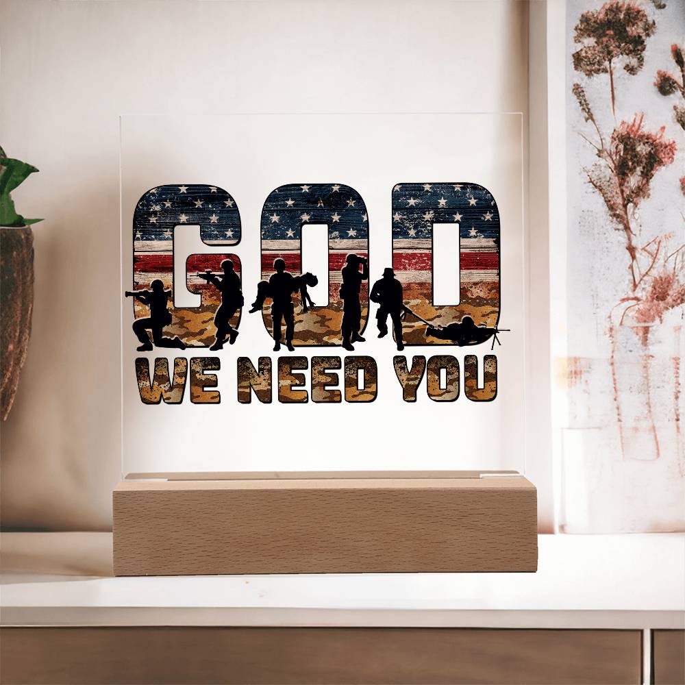 LED Light-up Plaque - God We Need You