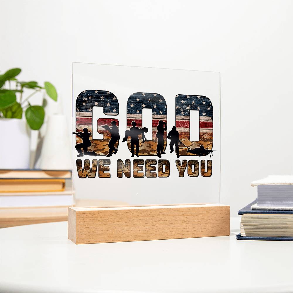LED Light-up Plaque - God We Need You