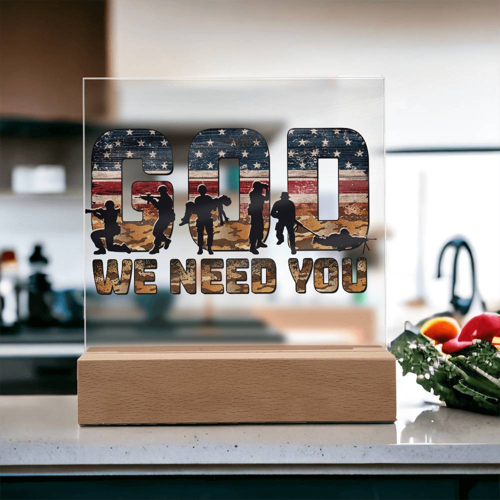 LED Light-up Plaque - God We Need You