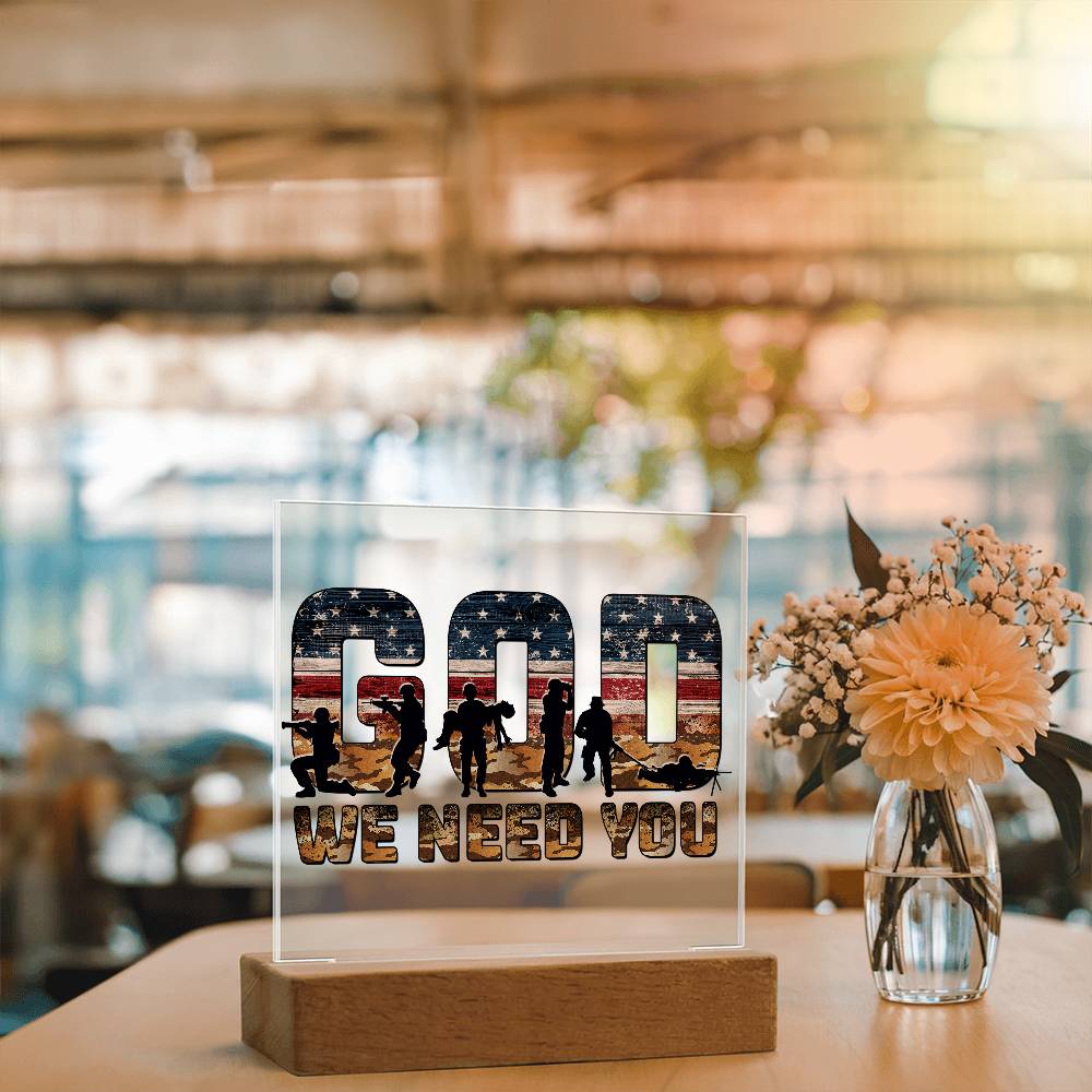 LED Light-up Plaque - God We Need You