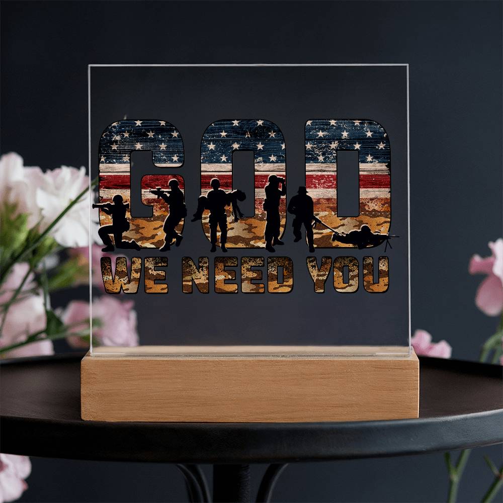 LED Light-up Plaque - God We Need You