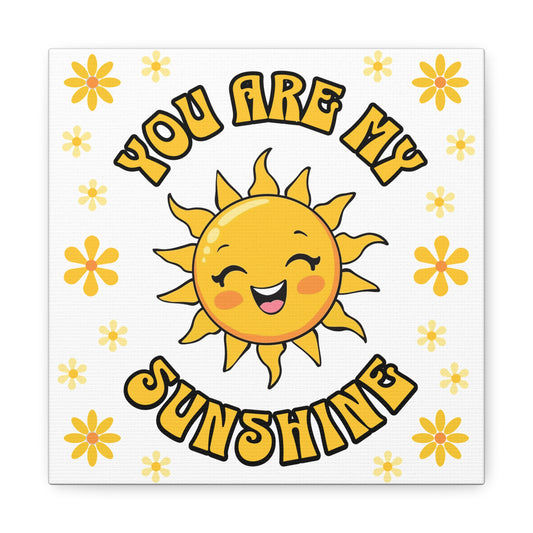 ADORABLE - "You are my Sunshine" - CANVAS  - Can be PERSONALIZED with "Our" - Canvas Gallery Wraps