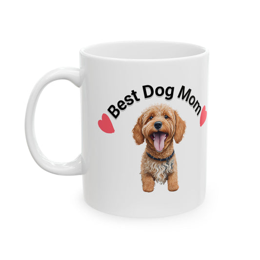Best Dog Mom - MUG - Personalize, Mom, Grandma, Aunt, Sister, etc.
