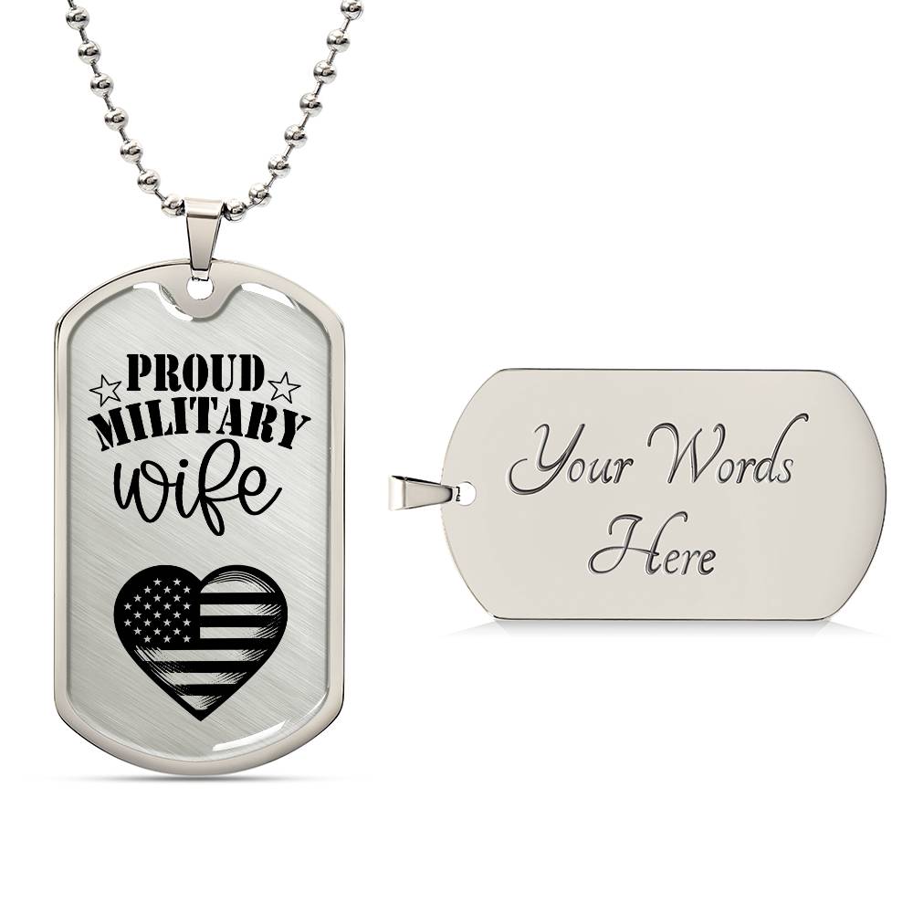 Proud Miliary Wife DOG TAG Necklace - Gift for Her, Christmas Gift, Wife Gift, Military Wife, Army Wife, Navy Wife, Marine Wife, Navy Wife