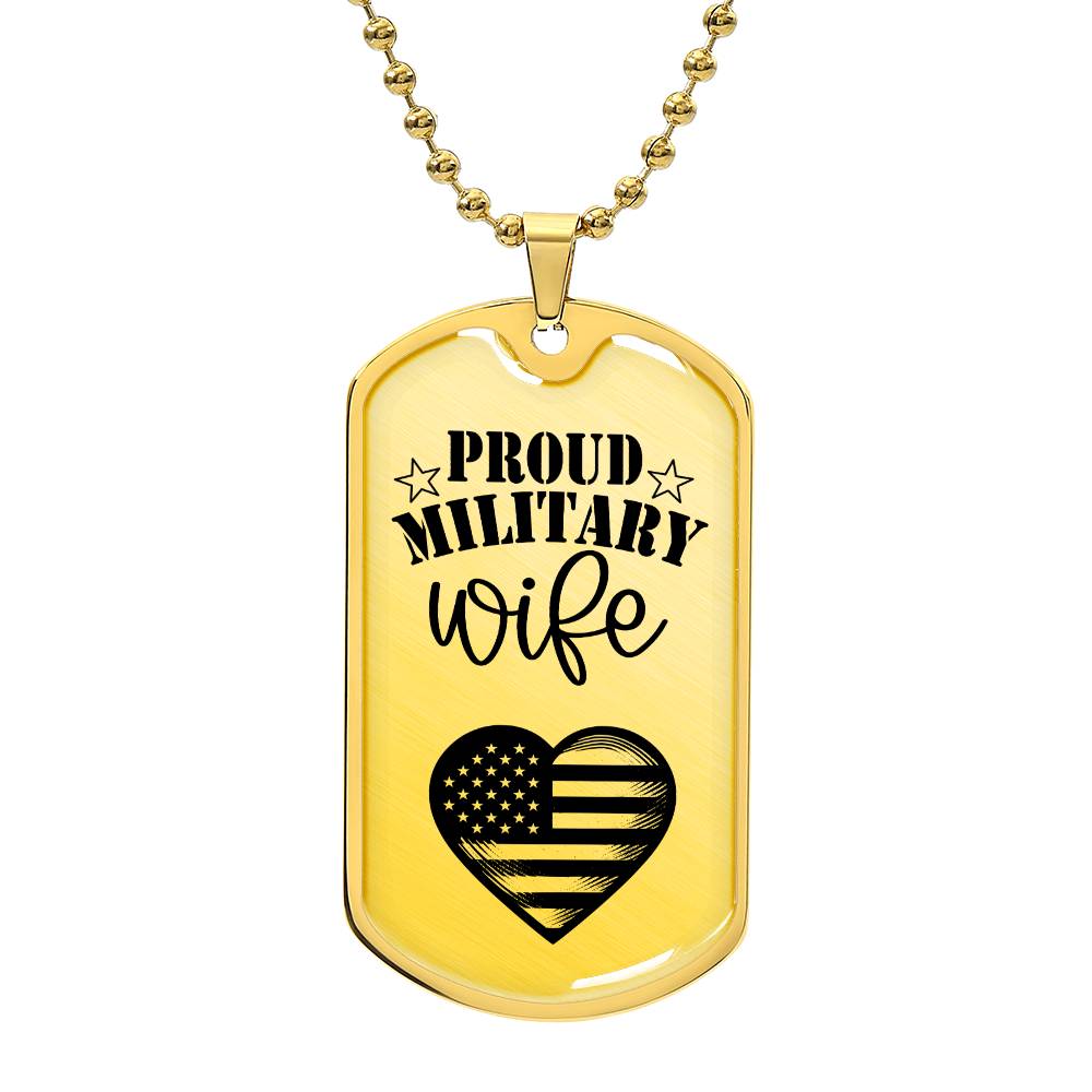 Proud Miliary Wife DOG TAG Necklace - Gift for Her, Christmas Gift, Wife Gift, Military Wife, Army Wife, Navy Wife, Marine Wife, Navy Wife