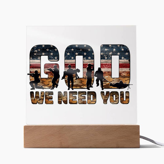 LED Light-up Plaque - God We Need You