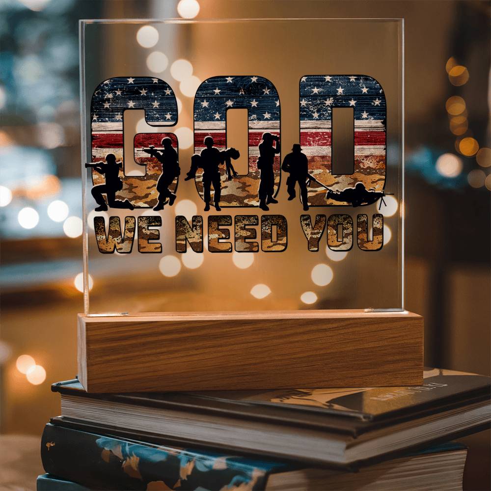 LED Light-up Plaque - God We Need You
